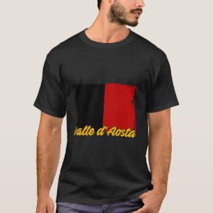 Aosta Valleys Italy Italian Val Dâ€™Aoste Valdotai T-Shirt