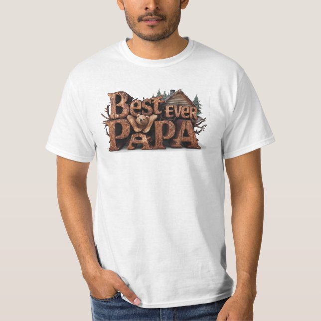 *~* AP86 BEST EVER PAPA Father's Day Rustic T-Shirt (Front)