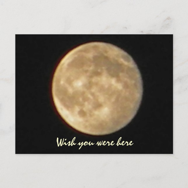 AP- Funny Wish you were here moon postcard (Front)