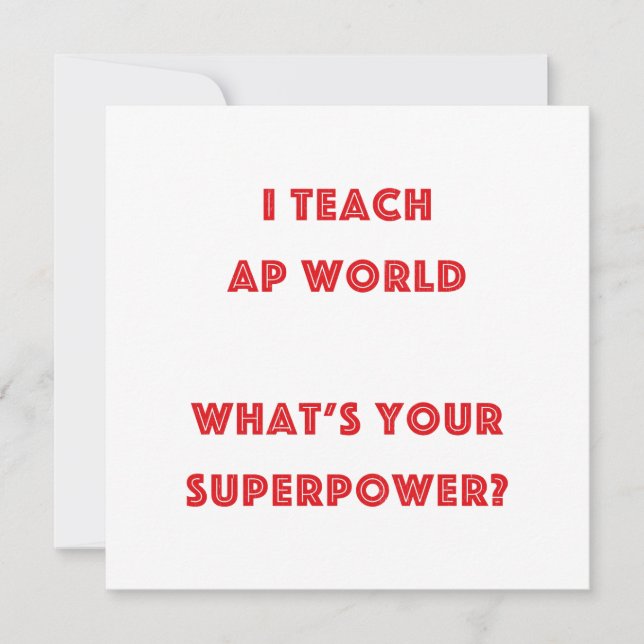 AP World History Teacher Superpower (Front)