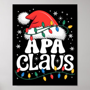 Apa Claus Funny Xmas Christmas Grandma Holiday Sty Poster