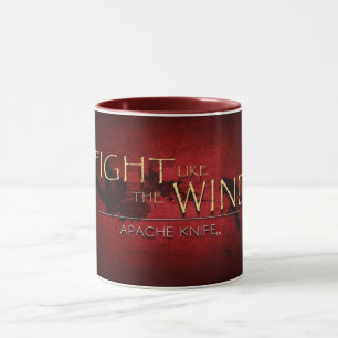 Apache Kinfe®️™️🇺🇸 fight like the wind Mug