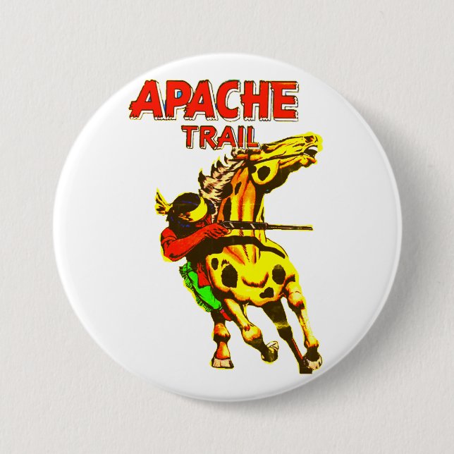 Apache Trail #1, Native American With Banner 7.5 Cm Round Badge (Front)