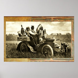 APACHES AND GERONIMO DRIVING A MOTOR CAR POSTER