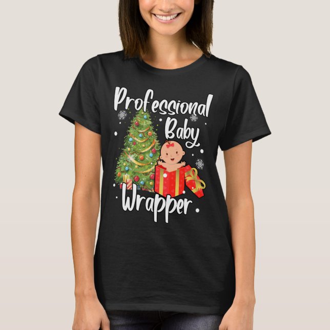 APDL Professional Baby Wrapper Funny Christmas NIC T-Shirt (Front)