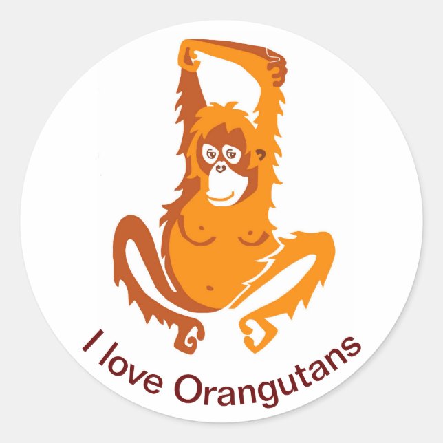 Ape - I love ORANGUTANS - Primate - Wildlife  Classic Round Sticker (Front)