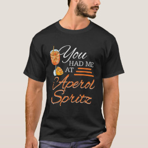 Aperol Spritz Cocktail Party Alcohol Drink Summer T-Shirt