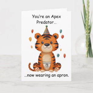 Apex Predator Birthday Humour Apron Joke Fun Card
