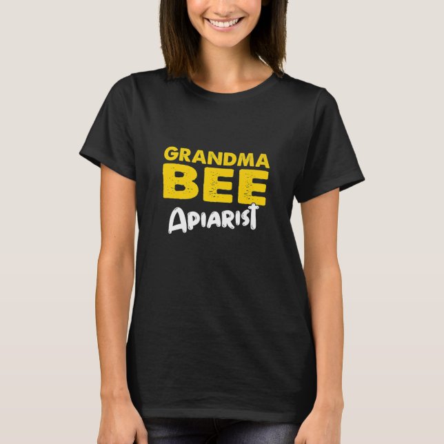Apiarist Beekeeper Grandma Bee Apiculture Beekeepi T-Shirt (Front)