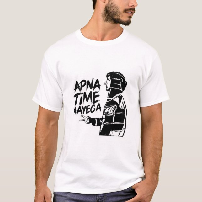 Apna Time Aayega Tshirt Design (Front)