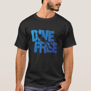 Apnoea Dive Free with One Breath T-Shirt