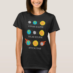 Apocalypse Lunar Solar Eclipse Space T-Shirt