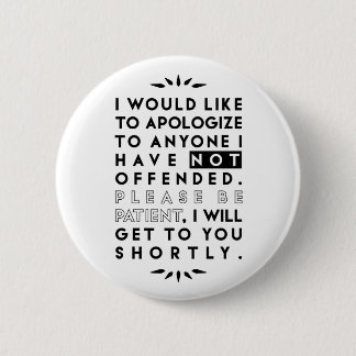 apologise 6 cm round badge