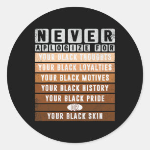 Apologise Black History Month Blm Melanin Pride Af Classic Round Sticker