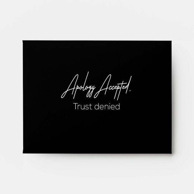 apology accepted trust denied envelope (Front)