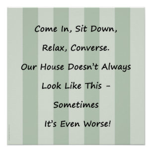 Apology For Messy House Poster