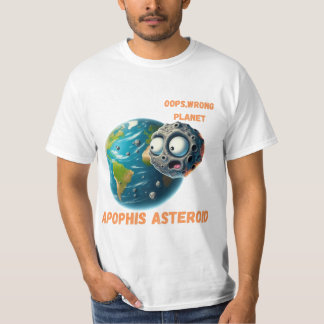 Apophis asteroid is coming soon T-Shirt