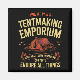 Apostle Pauls Tentmaking Emporium Christians Campi Magnet