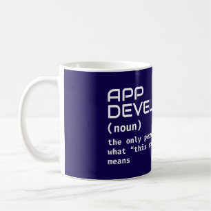 App Developer Job Definition – Funny Mug