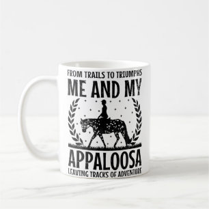 Appaloosa Horse Lover Horses Riding Saddle Up Coffee Mug