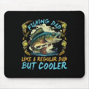 Apparel Mens Fishing Dad Like A Regular Dad For Fa Mouse Pad