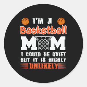Apparel Sketll I'm A Sketll Mom I Could Be Quiet  Classic Round Sticker