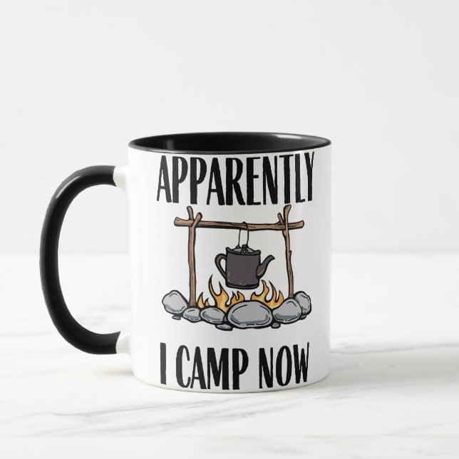 Apparently I camp now Funny Camping Quote Mug (Left)