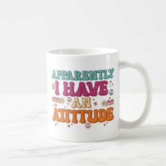 Apparently I Have an Attitude Retro Groovy  Coffee Mug