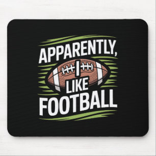Apparently I Like Footbyll Soccer Obsessed Player Mouse Pad