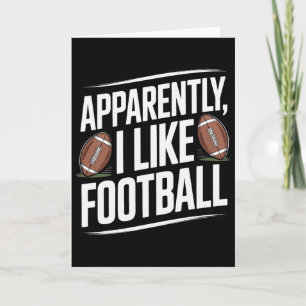 Apparently I Like Footbyll Soccer Player Enthusias Card