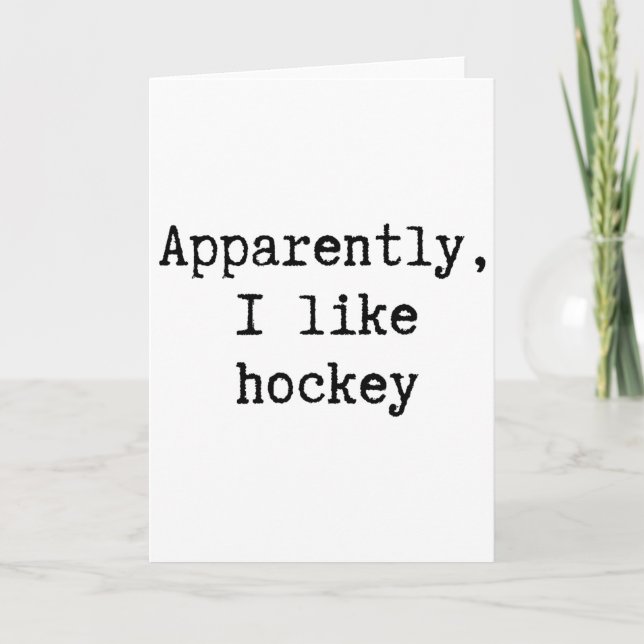 Apparently I Like Hockey Funny Mom Dad Sister Brot Card (Front)