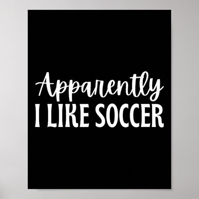 Apparently I Like Soccer _6  Poster (Front)