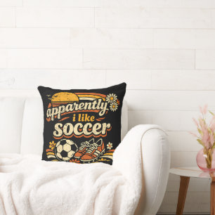 Apparently I Like Soccer Cushion