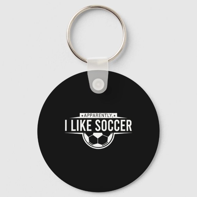 Apparently I Like Soccer – Funny Game Day Design _ Key Ring (Front)