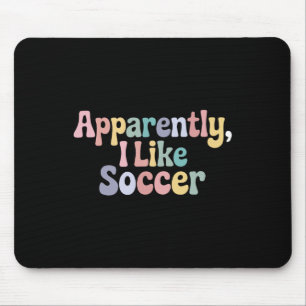 Apparently I Like Soccer Player Retro Groovy Sport Mouse Pad