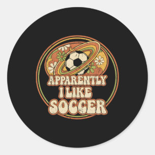 Apparently I Like Soccer Retro Game Day For Women  Classic Round Sticker