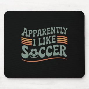 Apparently I Like Soccer Retro Game Day Mum Dad Mouse Pad