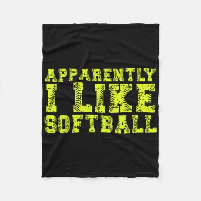 Apparently I Like Softll Funny Quote Funny  Fleece Blanket (Front)