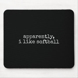 Apparently I Like Softll  Mouse Pad