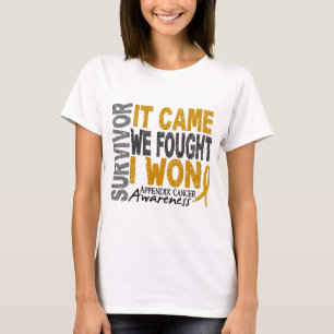 Appendix Cancer Survivor It Came We Fought I Won T-Shirt