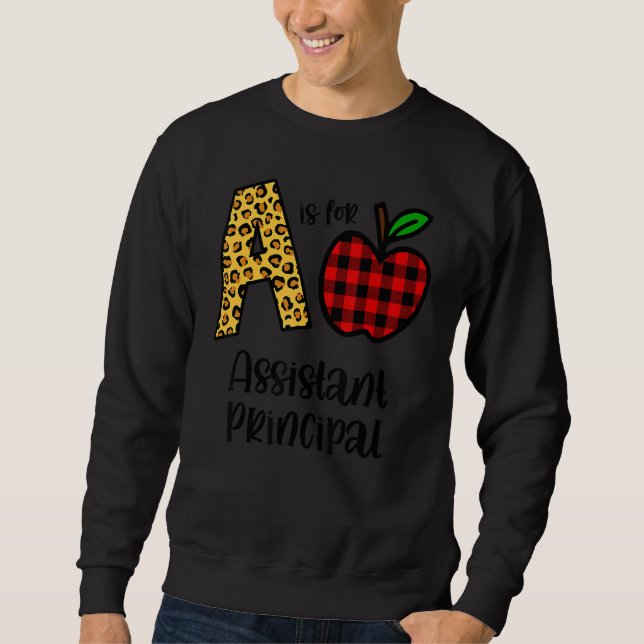 Apple A Is For Assistant Principal Back To School Sweatshirt (Front)