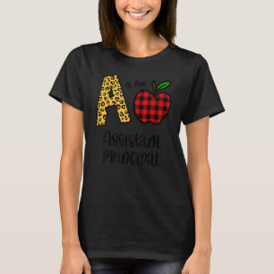 Apple A Is For Assistant Principal Back To School T-Shirt