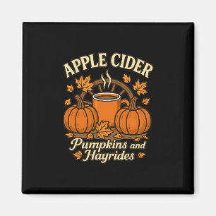 Apple Cider Pumpkins And Hayrides Cute Fall Thanks Magnet
