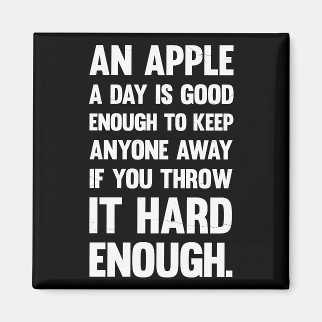 Apple Funny Quote. | sarcastic joke | sarcastic ph Magnet (Front)