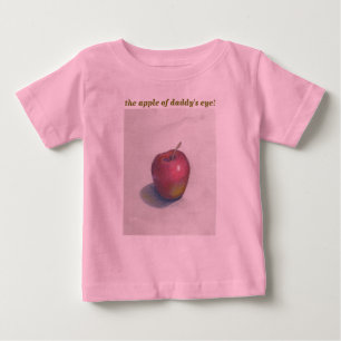 APPLE OF Daddy's EYE Baby T-Shirt
