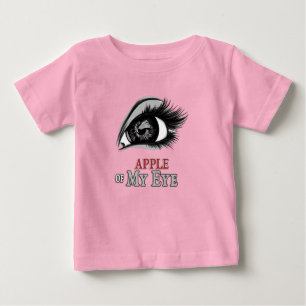 Apple of My Eye Beautiful Eyes Eyelashes Art Baby T-Shirt