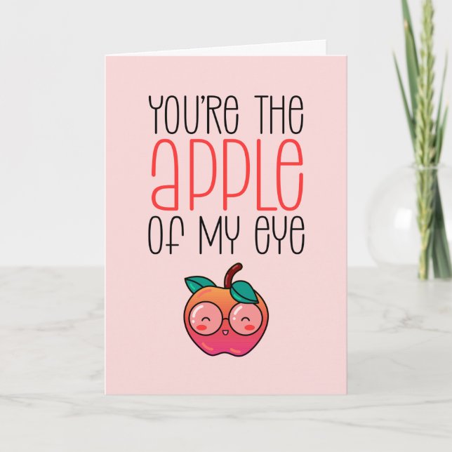 Apple of My Eye Fruit Pun Funny Valentine's Day Holiday Card (Front)