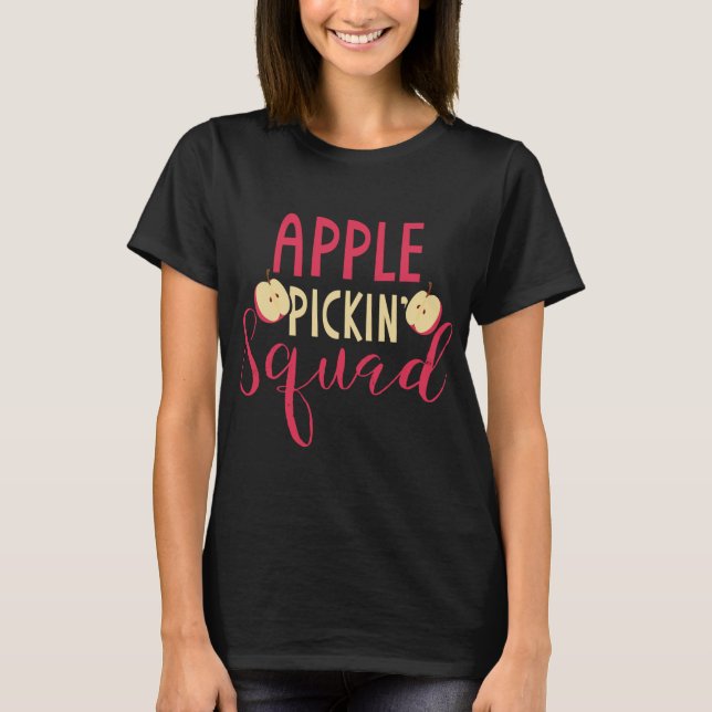 Apple Picking Squad Gift Apple Fruit Picker Design T-Shirt (Front)