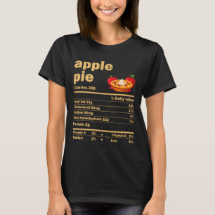 Apple Pie Nutrition Facts Fun Thanksgiving Christm T-Shirt