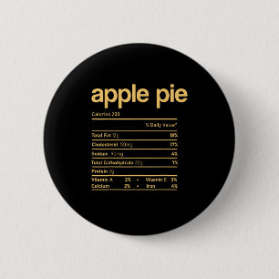 Apple Pie Nutrition Facts Funny Thanksgiving Chris 6 Cm Round Badge